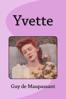 Yvette [French] 153278760X Book Cover