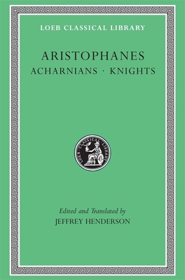Acharnians. Knights [Greek, Ancient (to 1453)] 0674995678 Book Cover