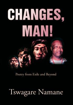 Changes, man! 146535171X Book Cover