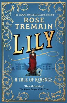 Lily: A Tale of Revenge from the Sunday Times b... 1529115175 Book Cover