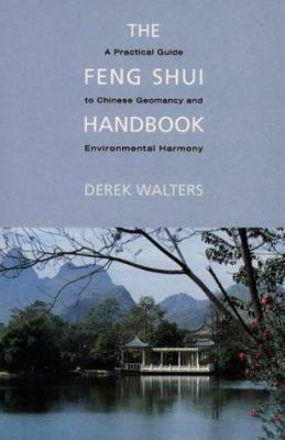 Feng Shui Handbook: A Practical Guide to Chines... 085030959X Book Cover