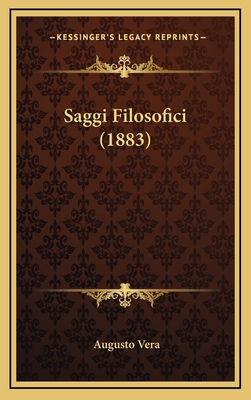 Saggi Filosofici (1883) 1165512637 Book Cover