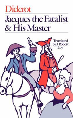 Jacques the Fatalist and His Master 0393009033 Book Cover