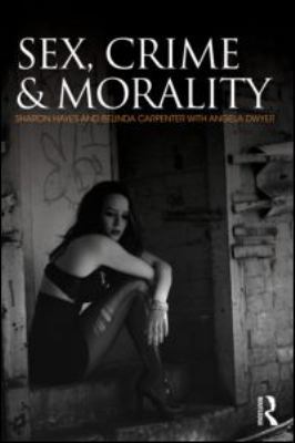 Sex, Crime and Morality 1843928159 Book Cover