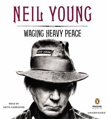 Waging Heavy Peace 1611761131 Book Cover