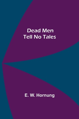 Dead Men Tell No Tales 9354599206 Book Cover