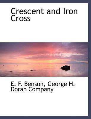 Crescent and Iron Cross 1140512846 Book Cover