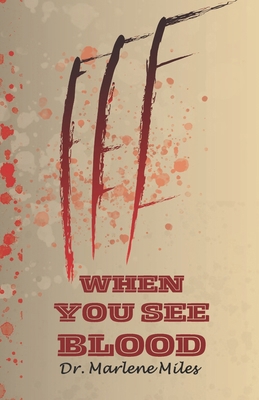 When You See Blood 1963164393 Book Cover