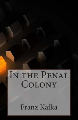 In the Penal Colony 1501020811 Book Cover