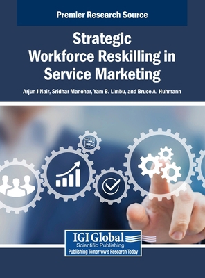 Strategic Workforce Reskilling in Service Marke... B0F5ZD24KP Book Cover