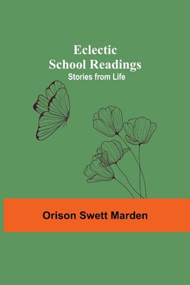 Eclectic School Readings: Stories From Life 9354598811 Book Cover