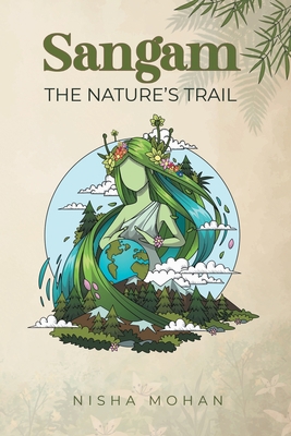 Sangam-The nature's trail 9356281327 Book Cover