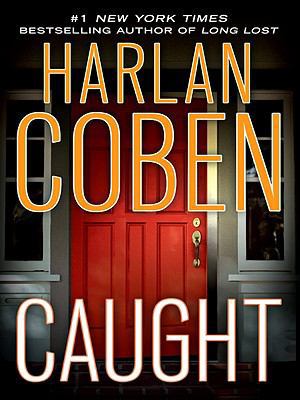 Caught [Large Print] 1410423603 Book Cover