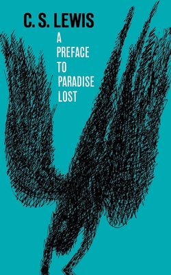 A Preface to Paradise Lost: Being the Ballard M... B004X1OTRW Book Cover
