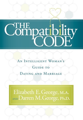 The Compatibility Code: An Intelligent Woman's ... 1600373526 Book Cover