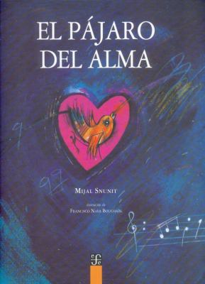 El Pajaro del Alma 9681640594 Book Cover