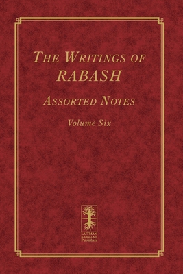 The Writings of RABASH - Assorted Notes - Volum... 1727891775 Book Cover