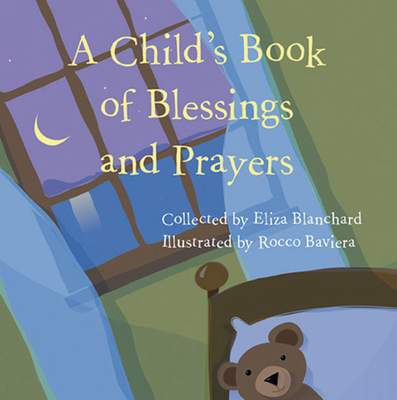 Child's Book of Blessings and Prayers 1558965351 Book Cover