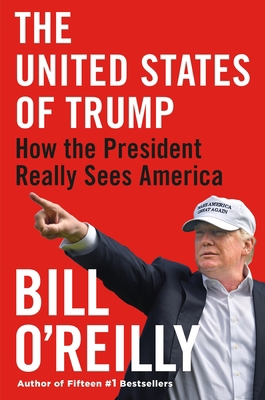 The United States of Trump: How the President R... 1250770335 Book Cover