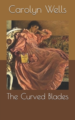 The Curved Blades B085KMGMCP Book Cover