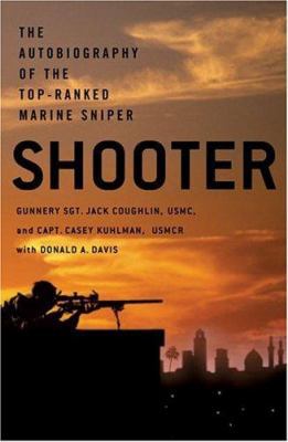 Shooter: The Autobiography of the Top-Ranked Ma... 0312336853 Book Cover