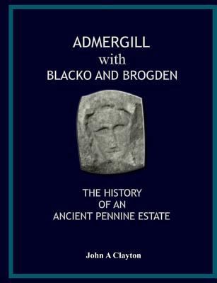 Admergill With Blacko: History of an Ancient Pe... 0955382165 Book Cover