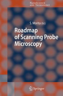 Roadmap of Scanning Probe Microscopy 3540343148 Book Cover