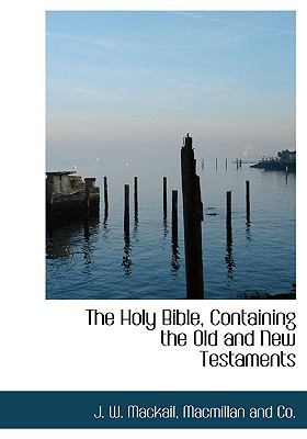 The Holy Bible, Containing the Old and New Test... 1140418734 Book Cover