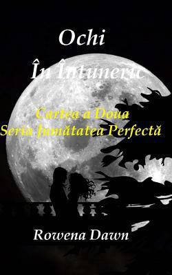 Ochi in Intuneric [Romanian] 1717394620 Book Cover