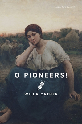 O Pioneers! 1454954574 Book Cover