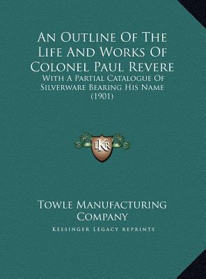 An Outline Of The Life And Works Of Colonel Pau... 1169609686 Book Cover