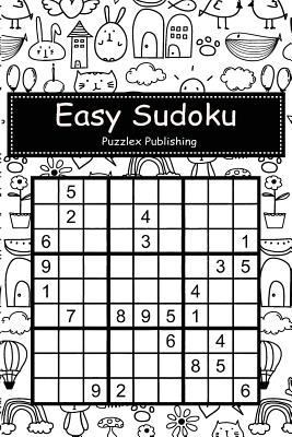 Easy Sudoku: Sudoku Puzzle Game For Beginers Wi... 179348399X Book Cover