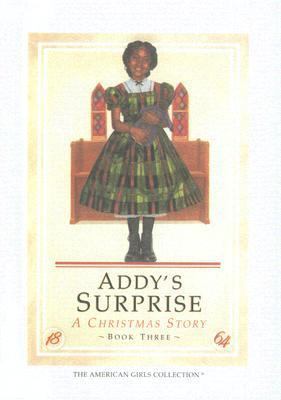Addy's Surprise: A Christmas Story: 1864 060605104X Book Cover