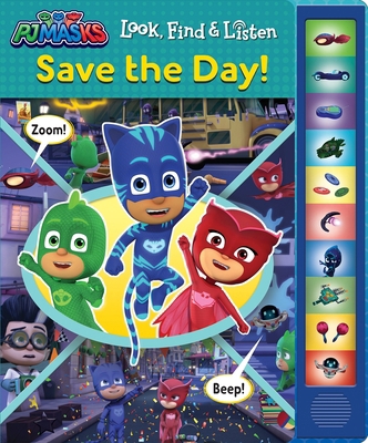 Pj Masks: Save the Day! Look, Find & Listen Sou... 1503748049 Book Cover