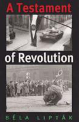 A Testament of Revolution 1585446424 Book Cover