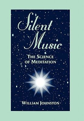 Silent Music: The Science of Meditation 0823217744 Book Cover