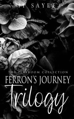 Ferron's Journey Trilogy: MM suspense romance B08GVD7892 Book Cover