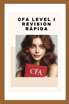 CFA Level I revisión rápida [Spanish] B0CTF8H619 Book Cover