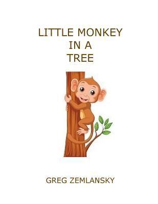 Little Monkey In A Tree 1719091501 Book Cover