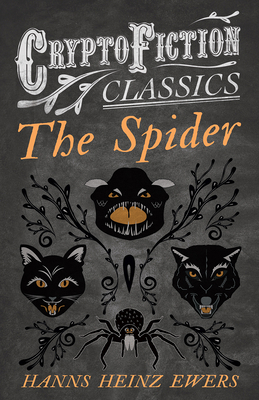 The Spider (Cryptofiction Classics - Weird Tale... 1473308046 Book Cover