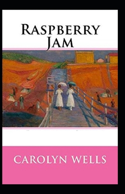 Paperback Raspberry Jam Illustrated Book
