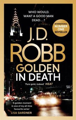 Golden In Death: An Eve Dallas thriller (Book 50) 0349422095 Book Cover