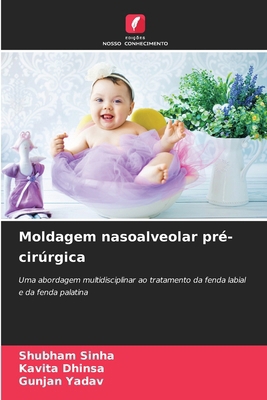 Moldagem nasoalveolar pré-cirúrgica [Portuguese] 6209083692 Book Cover