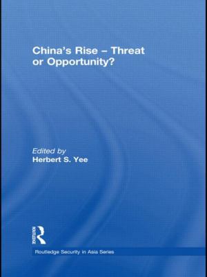 China's Rise - Threat or Opportunity? 0415837820 Book Cover