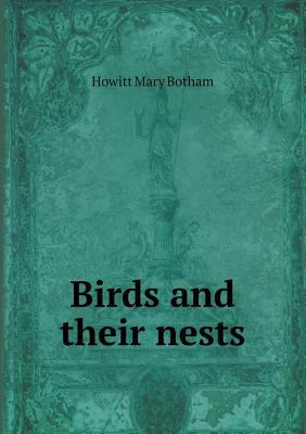 Birds and Their Nests 5518502265 Book Cover