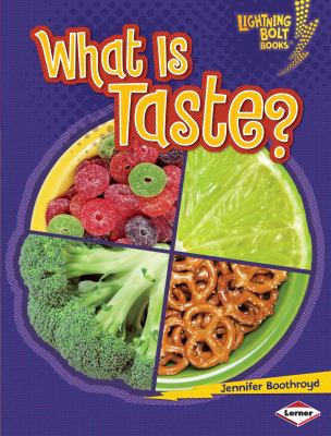 What Is Taste? 0761342516 Book Cover