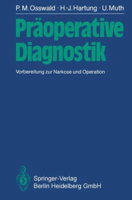 Präoperative Diagnostik: Vorbereitung Zur Narko... [German] 3540159096 Book Cover