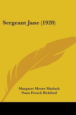 Sergeant Jane (1920) 0548864845 Book Cover