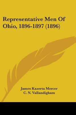 Representative Men Of Ohio, 1896-1897 (1896) 1437122310 Book Cover