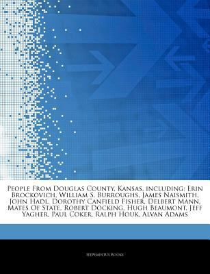Paperback Articles on People from Douglas County, Kansas, Including : Erin Brockovich, William S. Burroughs, James Naismith, John Hadl, Dorothy Canfield Fisher, Book